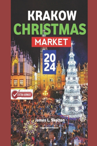 Krakow Christmas Market 2024