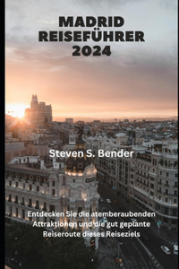 Madrid Reiseführer 2024