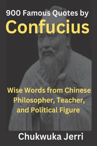 900 Famous Quotes by Confucius