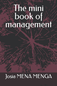 The mini book of management