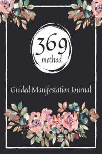 369 Method Guided Manifestation Journal