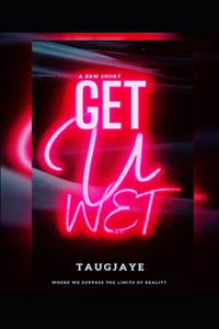 Get U Wet