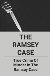 The Ramsey Case
