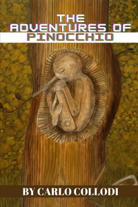 The Adventures of Pinocchio by Carlo Collodi