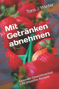 Mit Getränken abnehmen