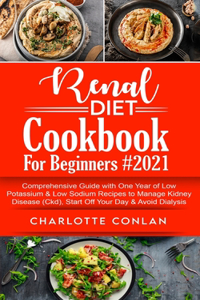 Renal Diet Cookbook for Beginners #2021