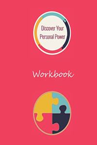 Discover Your Personal Power Workbook