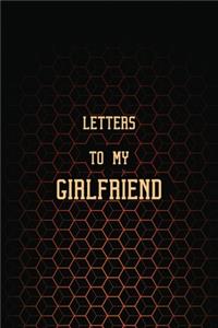 Letters to my Girlfriend