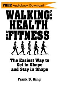 Walking for Health and Fitness