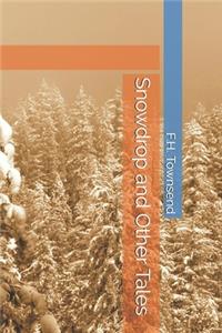 Snowdrop and Other Tales