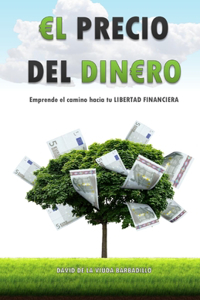 El Precio del Dinero