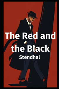 The Red and the Black By Marie-Henri Beyle (Romantic Novel) 