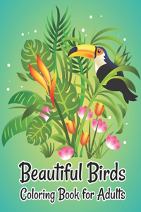 Beautiful Birds Coloring Book for Adults