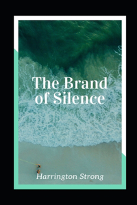 The Brand of Silence illustrated