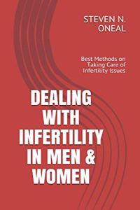 Dealing with Infertility in Men & Women