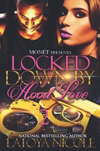 Locked Down by Hood Love 2