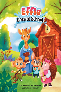 Effie Goes to School