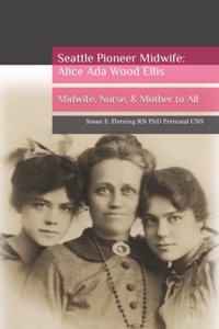 Seattle Pioneer Midwife