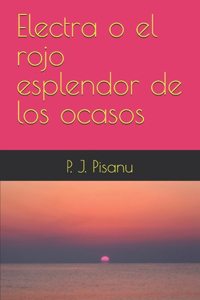 Electra o el rojo esplendor de los ocasos