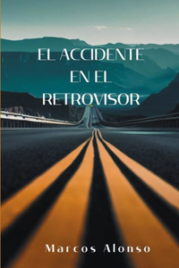 accidente en el retrovisor