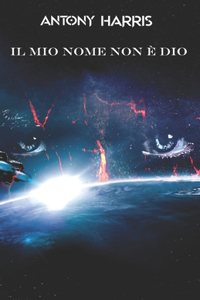 Il mio nome non è Dio