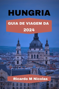 Hungria Guia de Viagem Da 2024