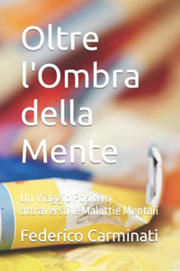 Oltre l'Ombra della Mente