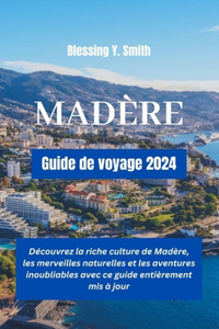 Madère Guide de voyage 2024
