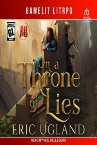 On a Throne of Lies