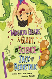 Magical Beans, a Giant, and the Science of Jack and the Beanstalk