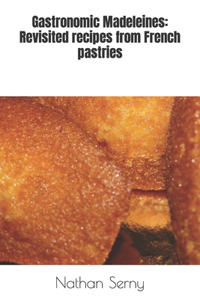 Gastronomic Madeleines