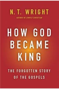 How God Became King