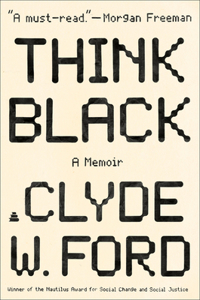 Think Black: A Memoir