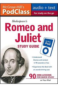 McGraw-Hill's Podclass Romeo & Juliet Study Guide (MP3 Disk)