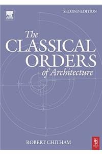 The Classical Orders of Architecture