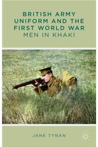 British Army Uniform and the First World War