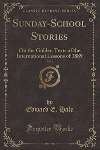 Sunday-School Stories, Vol. 2