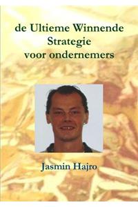 de Ultieme Winnende Strategie voor ondernemers