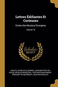 Lettres Édifiantes Et Curieuses