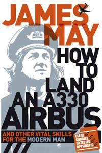 How to Land an A330 Airbus