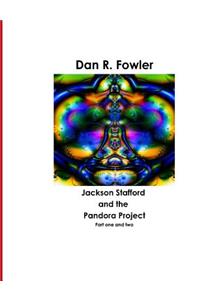 Jackson Stafford and the Pandora Project, 1 & 2