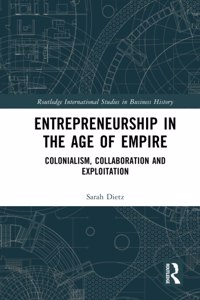 Entrepreneurship in the Age of Empire
