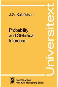 Probability and Statistical Inference I