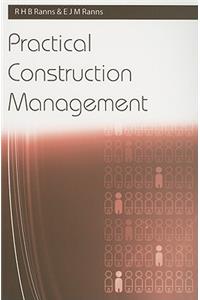 Practical Construction Management