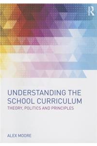 Understanding the School Curriculum