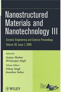Nanostructured Materials and Nanotechnology III, Volume 30, Issue 7