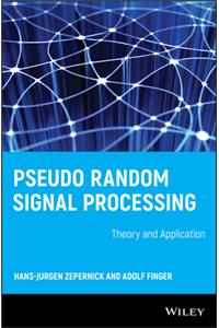 Pseudo Random Signal Processing