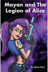 Mayan and The Legion of Alice