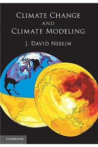 Climate Change and Climate Modeling