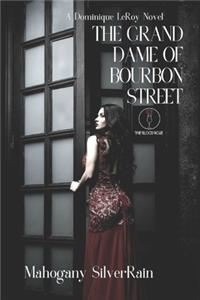 Grand Dame of Bourbon Street